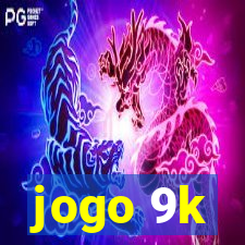 jogo 9k